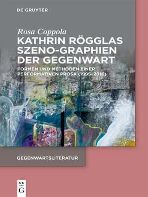 cover image of Kathrin Rögglas Szeno-Graphien der Gegenwart